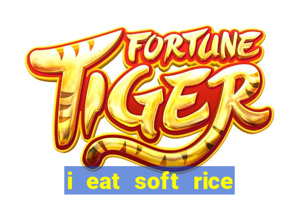 i eat soft rice in another world pt br cap 1